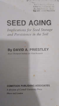 Seed aging : implications for seed storage and presistence in the soil