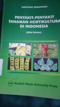 Penyakit-penyakit tanaman hortikultura di indonesia