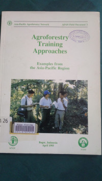 Agroforestry training approaches : example form the asia-pacific region