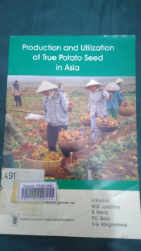 Production and utilization of true potato seed in asia