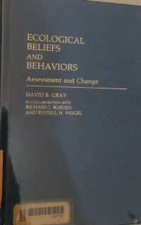 Ecological beliefs and behaviors: assesment and change
