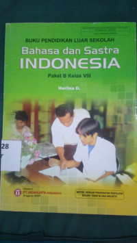 Buku pendidikan luar sekolah bahasa dan sastra indonesia : paket b kelas viii