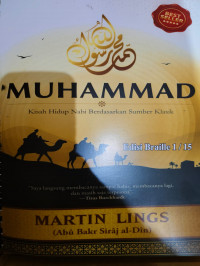Muhammad : kisah hidup Nabi berdasarkan sumber klasik