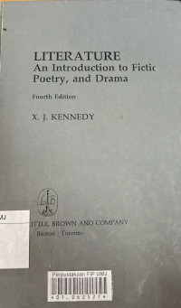 Literature An Introduction to Fiction , Poetry, and Drama
