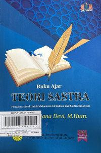 Buku Ajar Teori Sastra : Pengantar Awal Untuk Mahasiswa S1 Bahasa dan Sastra Indonesia