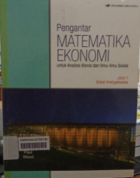 Pengantar matematika ekonomi Buku 1