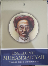 Ensiklopedi muhammadiyah: sejarah, tokoh, dan pemikiran jilid 3