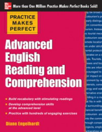 Advanced English Reading Comprehension : Practice Makes Perfect