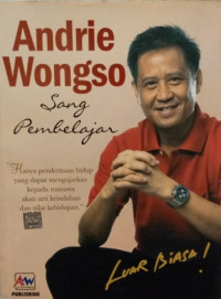 Andrie Wongso Sang Pembelajaran