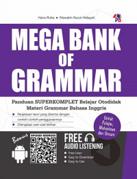 Mega Bank of Grammar : Panduan SUMPERKOMPLET Belajar Otodidak Materi Grammar Bahasa Inggris