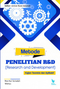 Metode Penelitian R & D : Research and Development Kajian Teorites dan Aplikatif