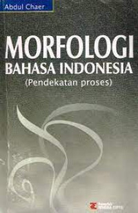 Morfologi Bahasa Indonesia Pendekatan Proses