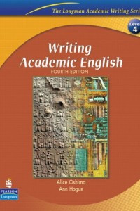Writing Academic English : Fourth Edition