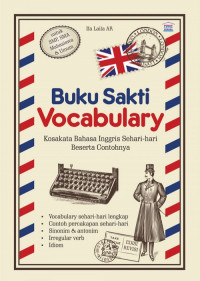 Buku Sakti Vocabulary : Kosakata Bahasa Inggris Sehari-hari Beserta Contohnya