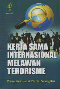 Kerja Sama Internasional Melawan Terorisme