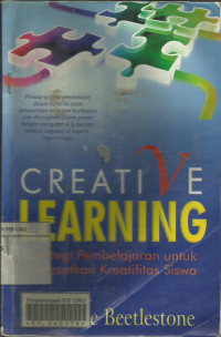 Creative Learning : Strategi Pembelajaran Untuk Melesatkan Kreativitas Siswa