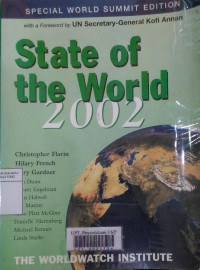 State of the world 2002: a worldwatch institute report on progress toward a sustainable society