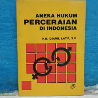 Aneka Hukum Perceraian di Indonesia