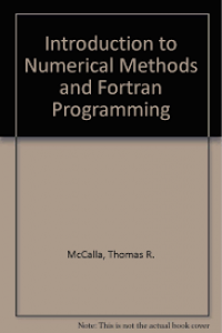 Introduction to Numerical Methods and Fortran Programming