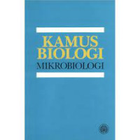 Kamus Biologi: Mikrobiologi
