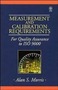 Mesurement and calibration requirements