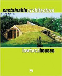 Sustainable Architecture; lowtech houses