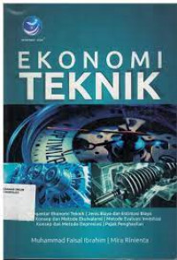 Ekonomi teknik : pengantar ekonomi teknikjenis biaya dan estimasi