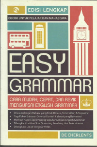 Easy Grammar; Cara Mudah, Cepat dan Asyik Menguasai English Grammar