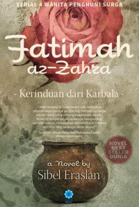 Fatimah az-zahra : kerinduan dari karbala