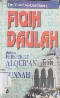 Fiqih daulah: dalam perspektif al-Qur'an dan sunnah