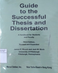 Guide to the successful thesis and dissertation : a handbook for students and faculty