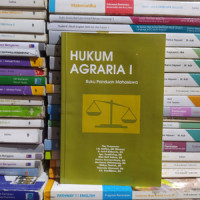 Hukum Agraria 1; Buku Panduan Mahasiswa