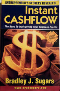 Instant cashflow : the keys to multiplying your business profits