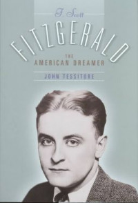F. scott fitzgerald: the American dreamer