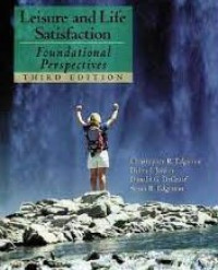 Leisure and life satisfaction : foundational perspectives