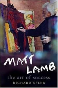 Matt Lamb : the art of success