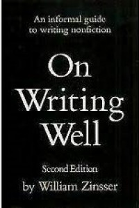 On writing well : an informal guide to writing nonfiction