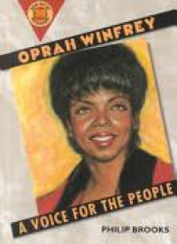 Oprah Winfrey : a voice for the people
