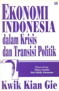 Ekonomi indonesia dalam krisis dan transisi politik