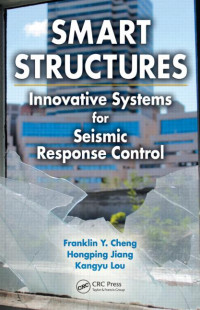 Smart structures: innovative system for seismic response control