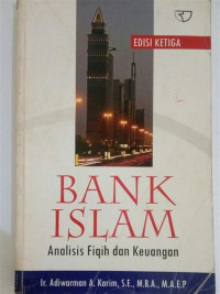 Bank islam analisis fiqih dan keuangan