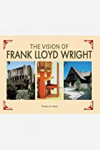The vision of Frank Lloyd wright