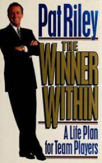The winner within : a life plan for team players