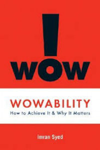 Wowability : how to achieve it and why it matters